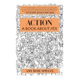 Cumpara ieftin Action: A Book about Sex