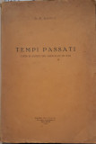 Banut A.P., TEMPI PASSATI, Bucuresti, 1932