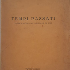 Banut A.P., TEMPI PASSATI, Bucuresti, 1932