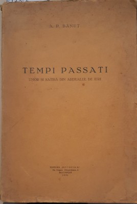 Banut A.P., TEMPI PASSATI, Bucuresti, 1932 foto