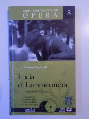 MARI SPECTACOLE DE OPERA VOL 8 LUCIA DI LAMMERMOOR de GAETANO DONIZETTI , 2010 foto