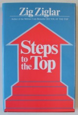 STEPS TO THE TOP by ZIG ZIGLAR , 1998