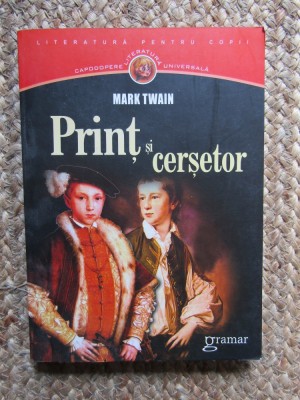 Print si cersetor - Mark Twain foto