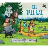 Cei trei rai - Julia Donaldson