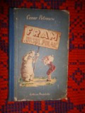 Fram , ursul polar - Cezar Petrescu / cartonata , an 1953 , ilustratii:Ioana Oltes