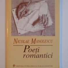 POETI ROMANTICI DE NICOLAE MANOLESCU 1999