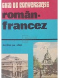 Gheorghina Hanes - Ghid de conversatie roman-francez (Editia: 1986)