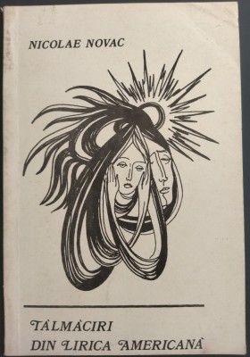 NICOLAE NOVAC-TALMACIRI DIN LIRICA AMERICANA/1979,MUNCHEN,COLECTIA APOZITIA NR.4 foto