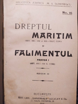 M. A. Dumitrescu - Dreptul maritim si falimentul, ed. II (1928) foto