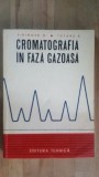 Cromatografia in faza gazoasa- Otto Piringer, Eugen Tataru