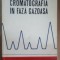 Cromatografia in faza gazoasa- Otto Piringer, Eugen Tataru