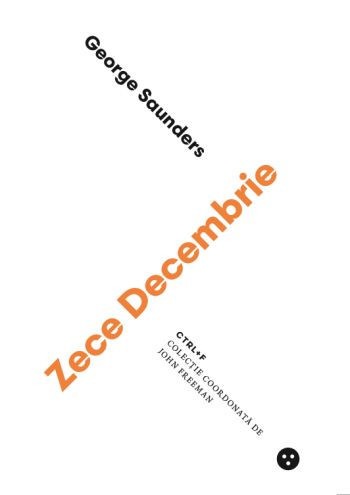 Zece decembrie - George Saunders