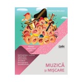 Muzica si miscare - Clasa 3 - Manual - Emil Pantelimon, Angelica Baciu, Simona Haideu, Silvia Maxim, Anna Ungureanu, Cezar-Mihail Verlan
