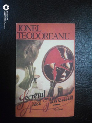 Secretul Anei Florentin-Ionel Teodoreanu foto