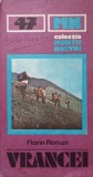 Muntii Vrancei cu Harta - Florin Roman, Editura Sport-Turism 1988, Colectia Muntii Nostri, Geografie, Carte in Romana