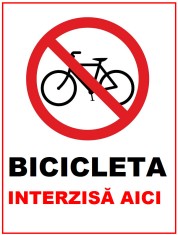 Placuta bicicleta interzisa aici foto