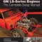 GM LS-Series Engines: The Complete Swap Manual