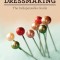 Dressmaking: The Indispensable Guide