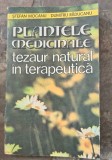 Stefan Mocanu,Dumitru Raducanu-Plantele medicinale tezaur natural in terapeutica