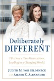 Deliberately Different: Fifty Years. Two Generations. Leading in a Changing World.