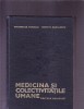 MEDICINA SI COLECTIVITATILE UMANE, Alte carti medicina