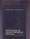 MEDICINA SI COLECTIVITATILE UMANE