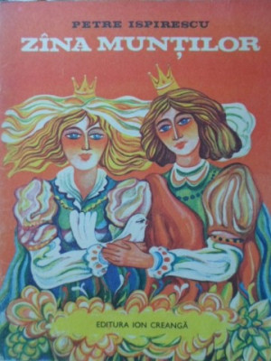 ZANA MUNTILOR. ILUSTRATII DE ION PANAITESCU-PETRE ISPIRESCU foto