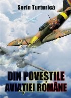 Din povestile aviatiei romane foto