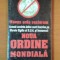 NOVUS ORDO SECLORUM -NOUA ORDINE MONDIALA, CABALA IMPERIALISTA AMERICANA de A. RALPH EPPERSON