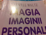 MAGIA IMAGINII PERSONALE - MAXWELL MALTZ, CURTEA VECHE, 2002, CU SUBLINIERI