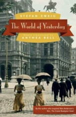 The World of Yesterday, Paperback/Stefan Zweig foto