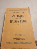 Emmanuel Kant - Critique de la Raison Pure (tome I)