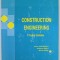 CONSTRUCTION ENGINEERING , PROJECT GUIDELINE by IULIAN SPATARELU ...MIHAI NISTE , 2016