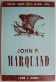 John P. Marquand &ndash; John J. Gross (editie in limba engleza)