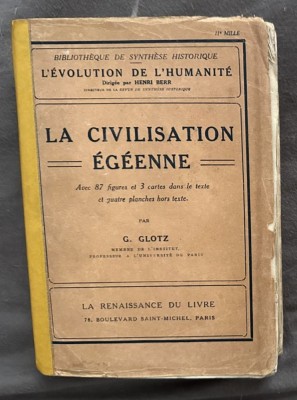 G. Glotz - La civilisation egeenne (1923) foto