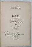 L'ART DE LA FRESQUE - Carte veche, Paris 1932, 140 pagini, legatura veche
