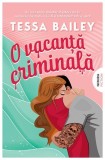 O vacanță criminală - Paperback brosat - Nemira