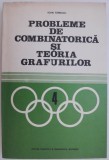 Probleme de combinatorica si teoria grafurilor &ndash; Ioan Tomescu