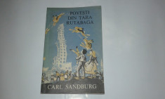 CARL SANDBURG - POVESTI DIN TARA RUTABAGA foto