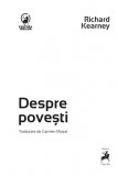Despre povesti &ndash; Richard Kearney