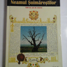 NEAMUL SOIMARESTILOR 500 DE ANI DE ISTORIE - Alexandru Furtuna * Vasile Soimaru (dedicatie si autograf)