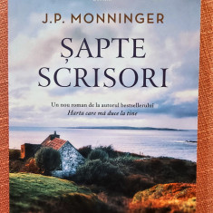 Sapte scrisori. Editura Litera, 2020 - J.P. Monninger