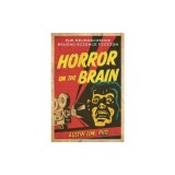 Horror on the Brain: The Neuroscience Behind Science Fiction