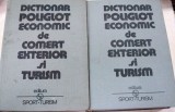 DICTIONAR POLIGLOT DE COMERT EXTERIOR SI TURISM II VOL. BUCURESTI 1982