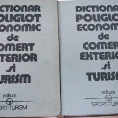 DICTIONAR POLIGLOT DE COMERT EXTERIOR SI TURISM II VOL. BUCURESTI 1982