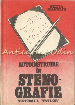 Autoinstruire In Stenografie - Silvia Manoliu foto