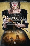 Diavolul. Capcana amintirilor | Kerri Maniscalco, 2021