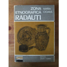 Maria Cioara - Zona etnografica Radauti (1979, editie cartonata)