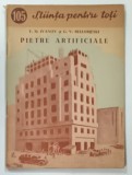 STIINTA PENTRU TOTI, Nr. 105, PIETRE ARTIFICIALE de F.M. IVANOV si G.V. BIALOBJESKI, 1954