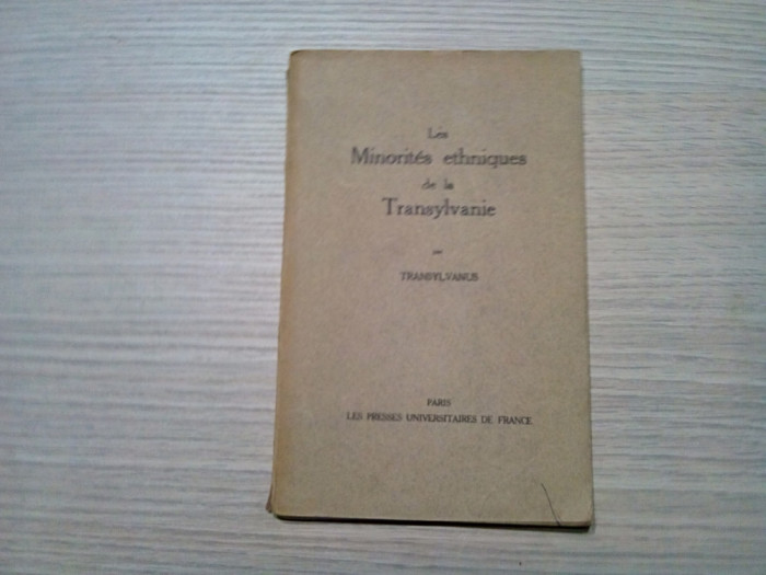 LES MINORITES ETHNIQUES DE LA TRANSYLVANIE - Transylvanus - Paris, 1935, 55 p.